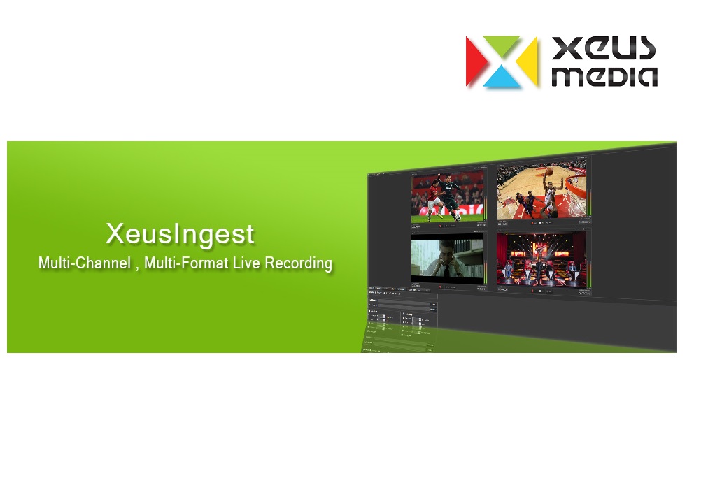 XeusIngest - Multi-channels, Multi-formats SD/HD Auto Ingest